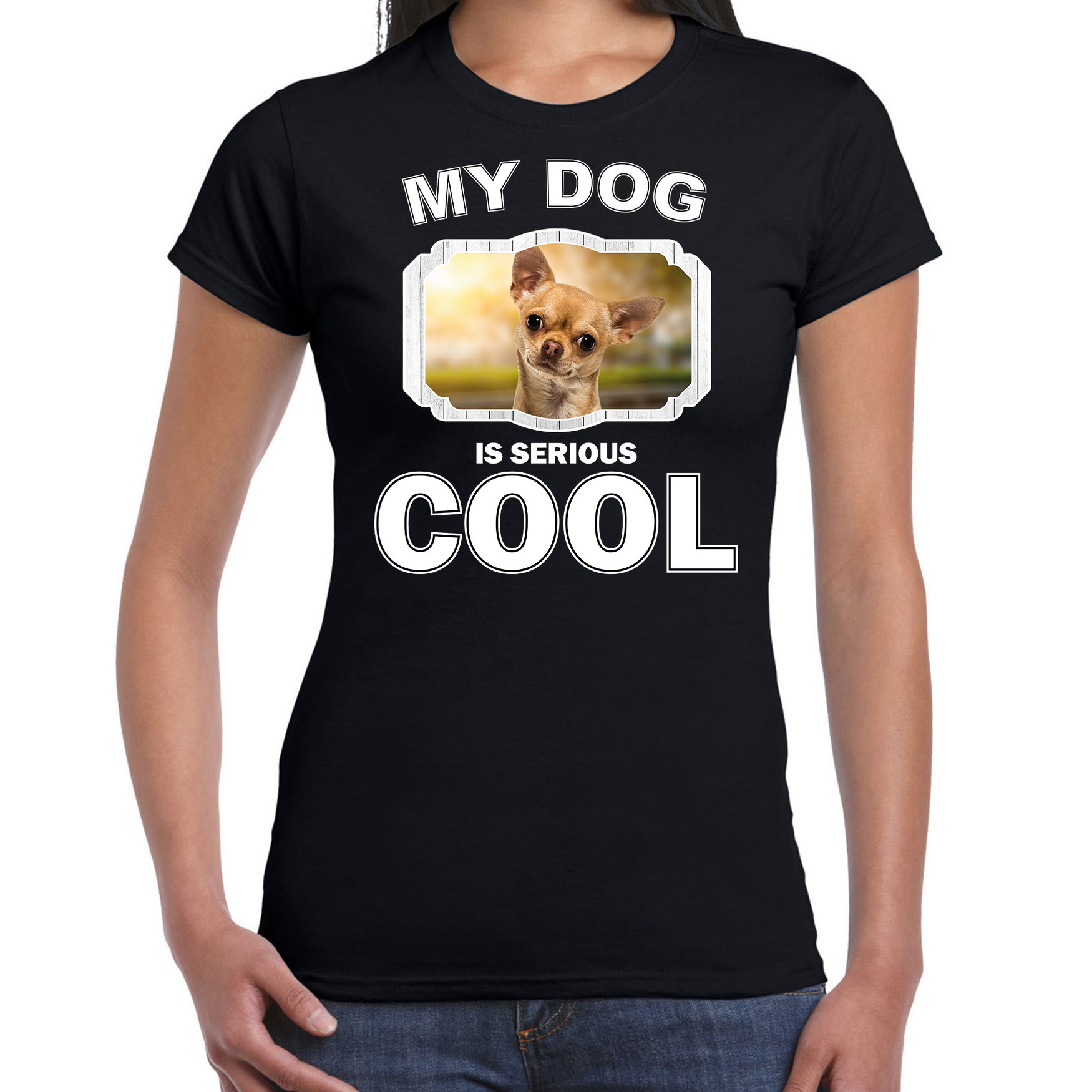 Chihuahua honden t-shirt my dog is serious cool zwart voor dames