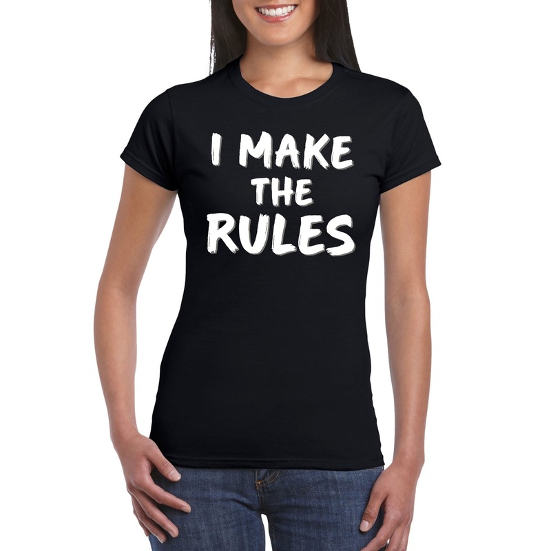 I make the rules tekst t-shirt zwart dames