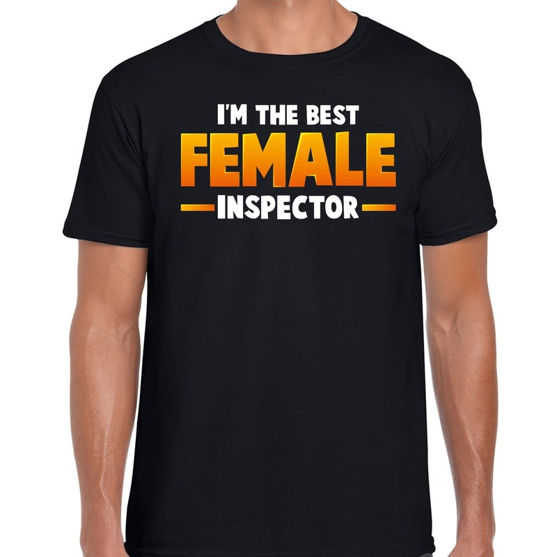 Im the best female inspector t-shirt zwart voor heren