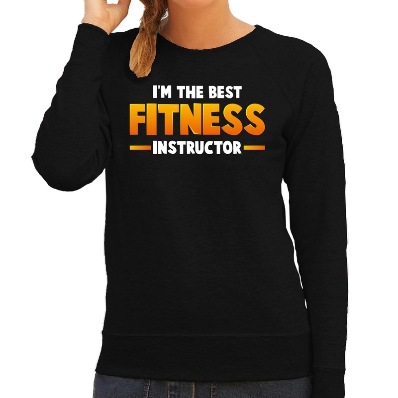 Im the best fitness instructor sweater zwart voor dames
