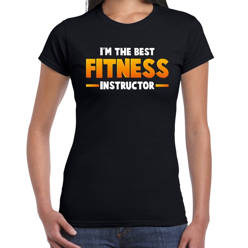 Im the best fitness instructor t-shirt zwart voor dames