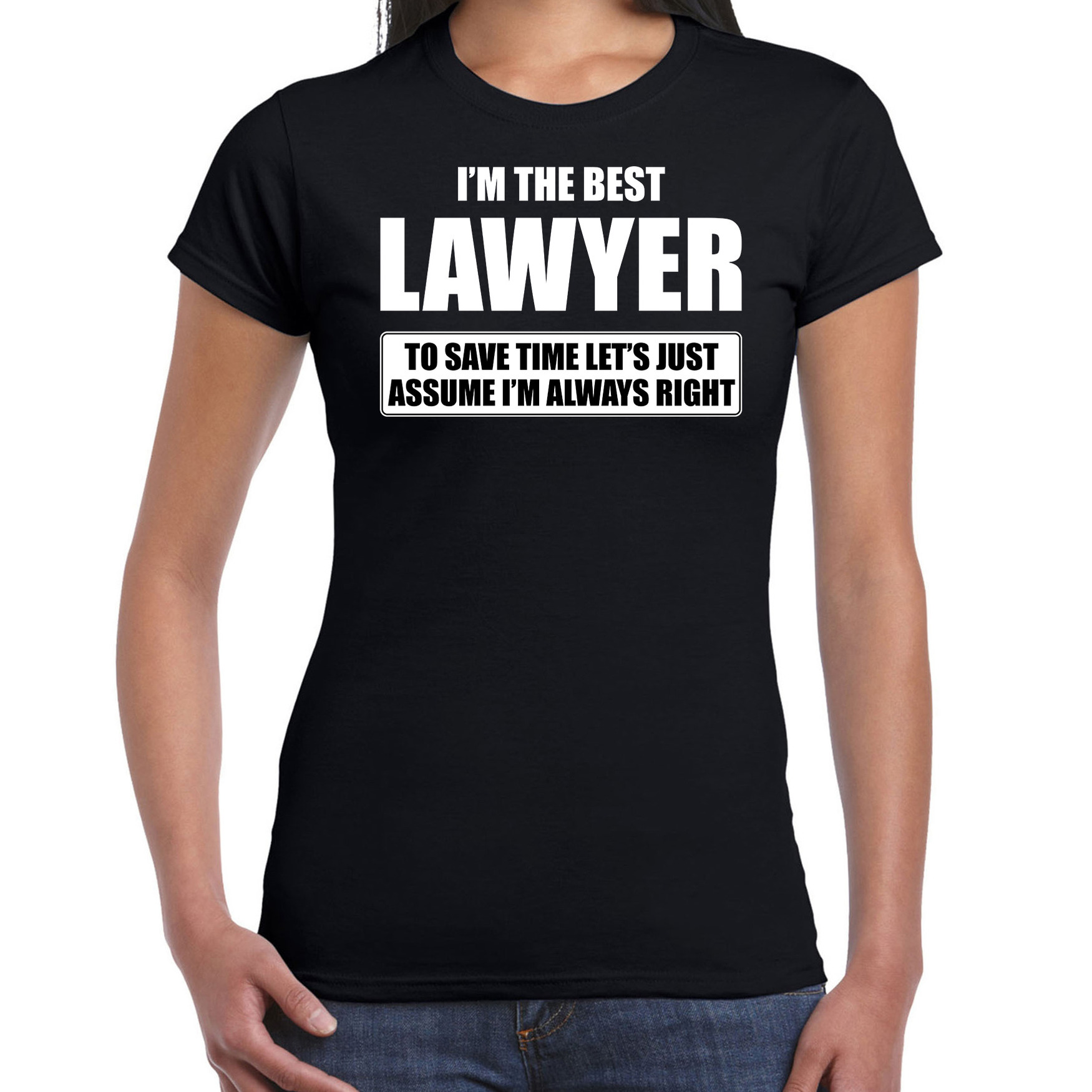 I'm the best lawyer t-shirt zwart dames De beste advocaat cadeau