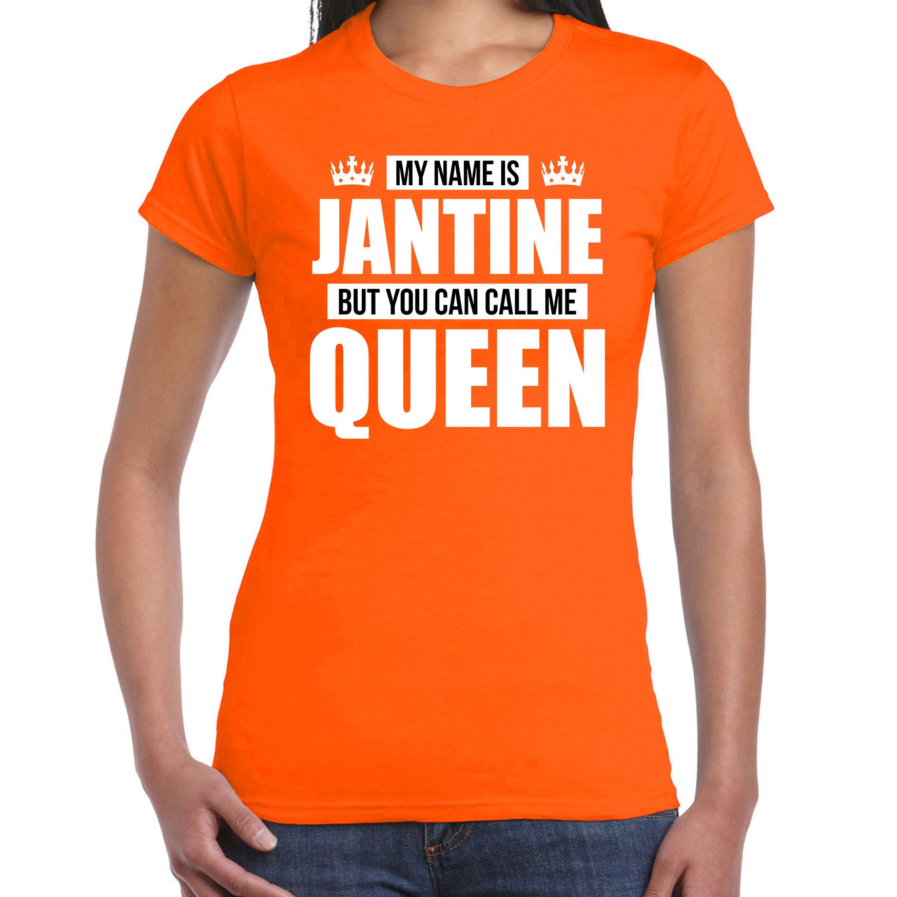 Naam cadeau t-shirt my name is Jantine but you can call me Queen oranje voor dames