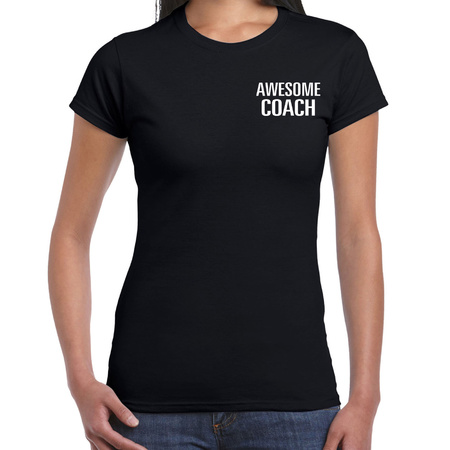 Awesome coach / geweldige coach cadeau t-shirt zwart op borst voor dames