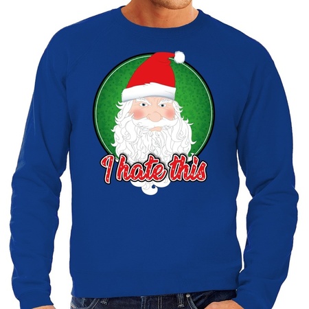 Christmas sweater I hate this blue for men