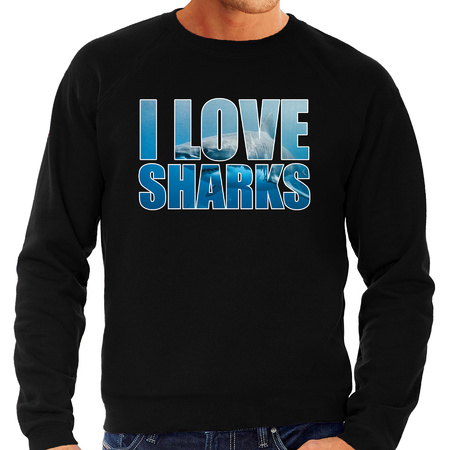 Tekst sweater I love sharks met dieren foto van een haai zwart voor heren